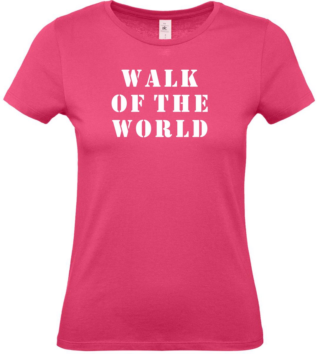 Dames t-shirt Walk of the world |Wandelvierdaagse | vierdaagse Nijmegen | Roze woensdag | Roze | maat S